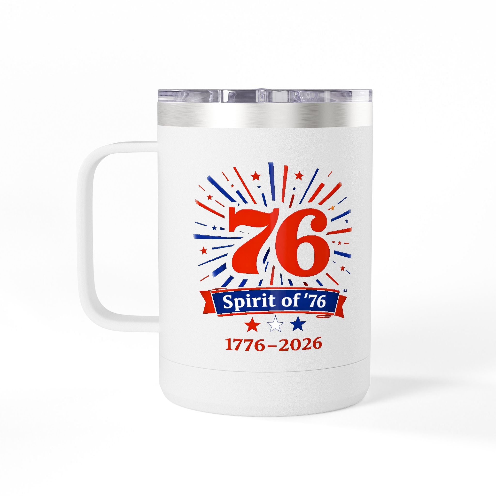 The Spirt of '76! Coffee Mug Tumbler, 15oz