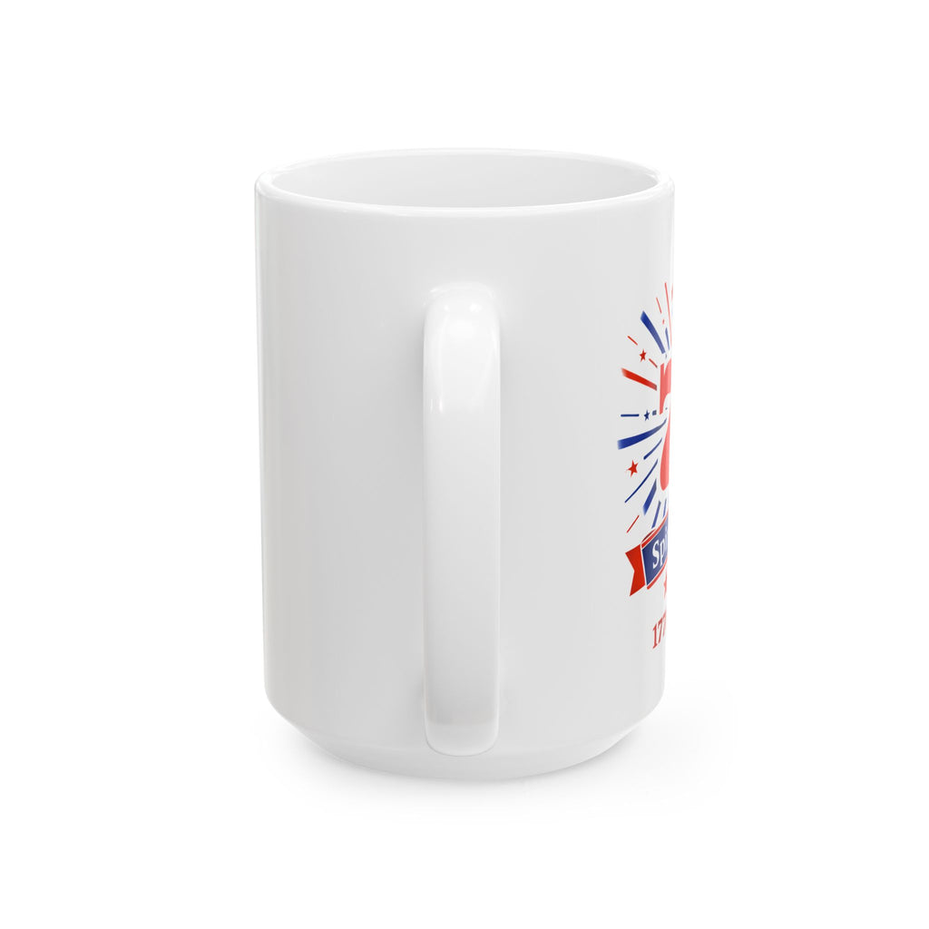 The Spirit of '76! Ceramic Coffee Cup (11oz, 15oz)